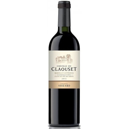 Château du Claouset BORDEAUX SUPERIEUR Vin Rouge Fût de Chêne AOC 75 cl