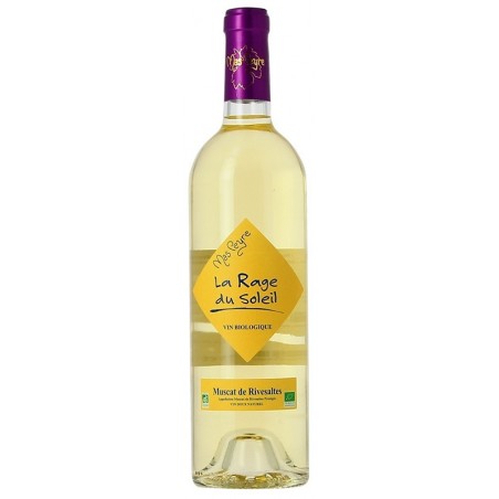 La Rage du Soleil Mas Peyre MUSCAT DE RIVESALTES Vin Blanc Doux Naturel AOC 75 cl BIO